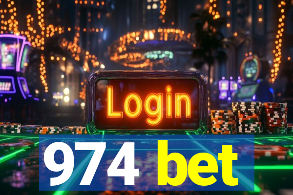 974 bet